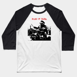 Play it Slow Baseball T-Shirt